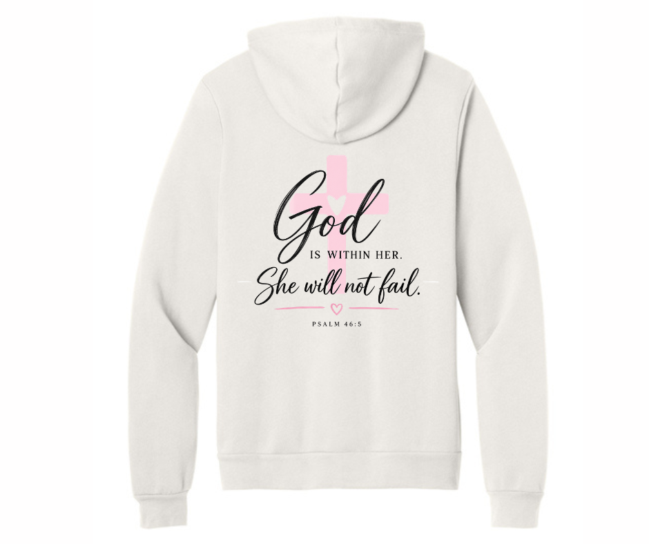 God is Within Her Hoodie (Pre-Order Item)